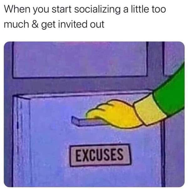 introvert excuses meme