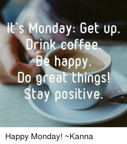 30 Best Memes To Start Monday The Right Way SayingImages