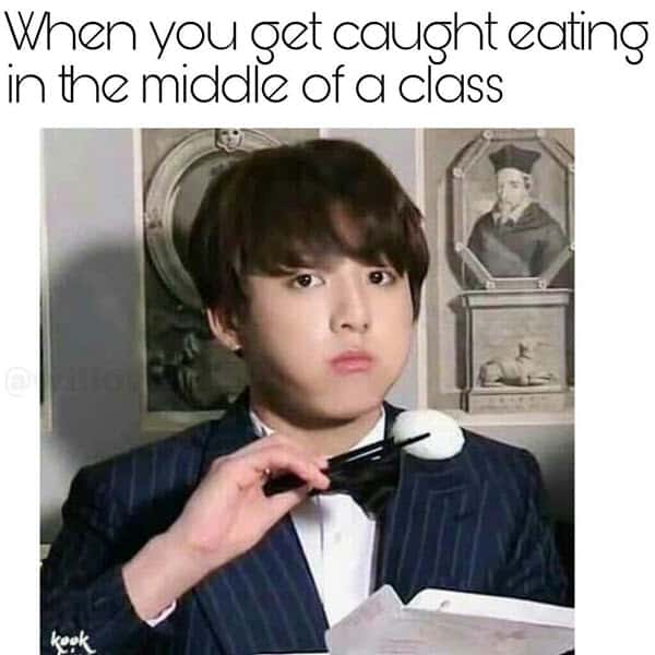 jungkook caught eating in the middle of class meme