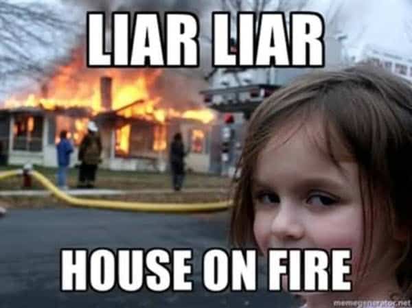 liar house on fire meme