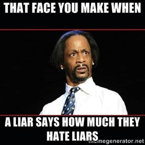 30 Liar Memes That Will Have Every Deceiver S Pants On Fire Sayingimages Com