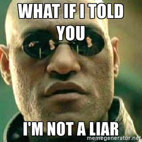 liar what if i told you meme