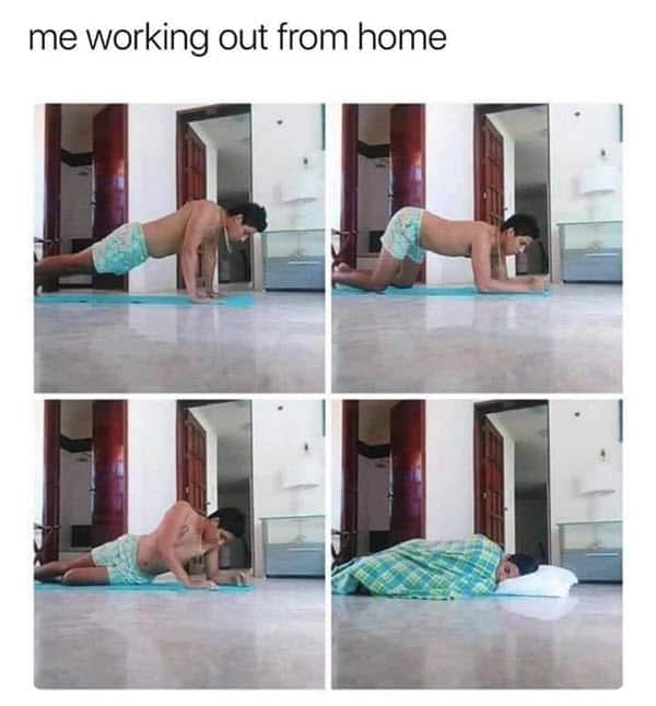 lockdown workin out from home memes