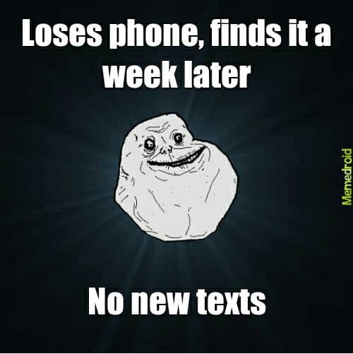 lonely no new texts meme