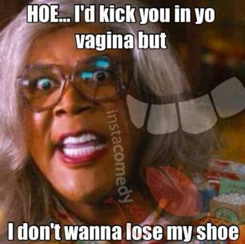 madea id kick you meme