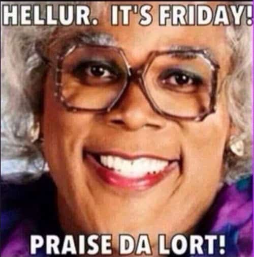 madea its friday meme