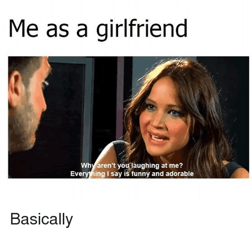 Spot Your Gf In These 60 Hilarious Girlfriend Memes 