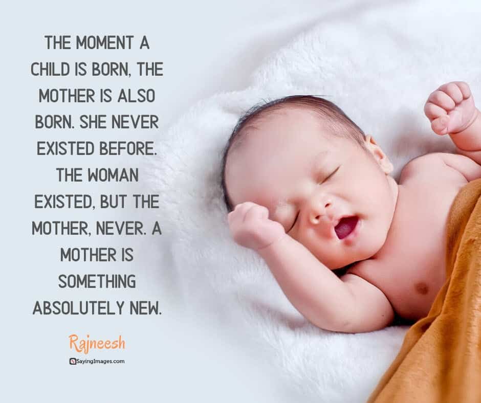 mother born quotes