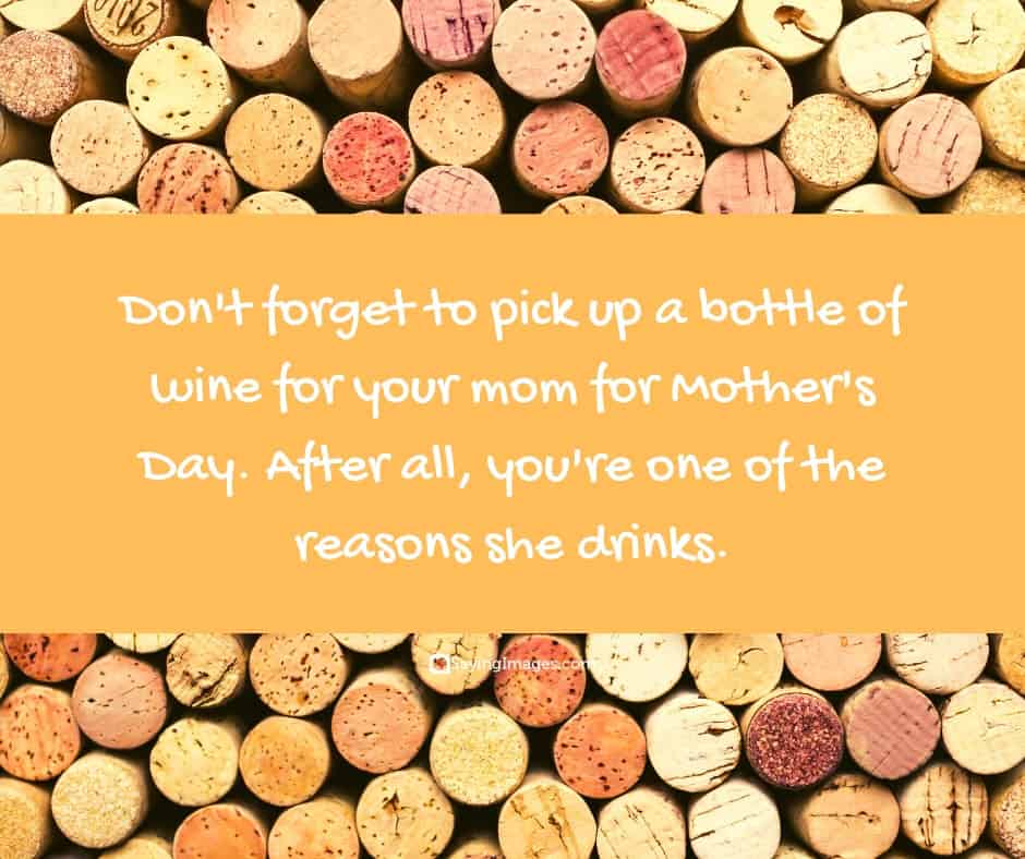 mothers day quotes wine