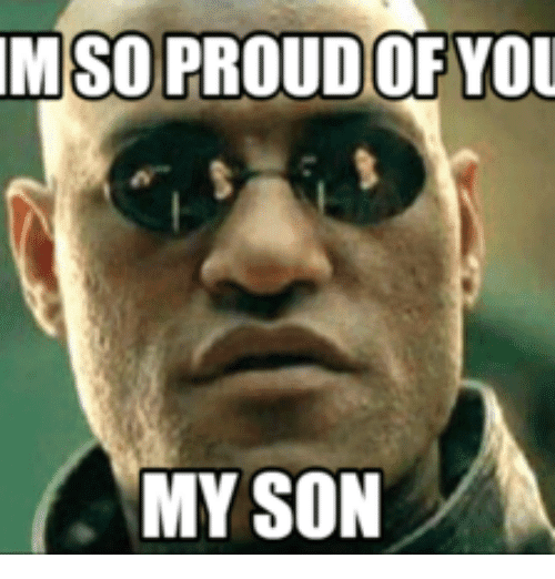 30 Proud Of You Memes You Should Be Sending Out Right Now Sayingimages Com