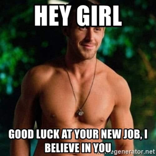 new job hey girl meme