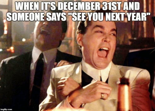 35 New Year Memes To Kickstart Your 2022