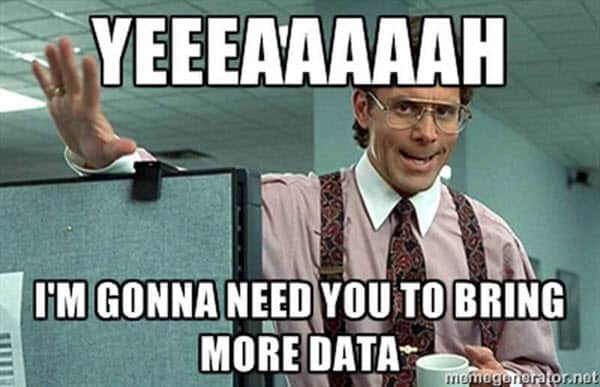 office space bring more data meme