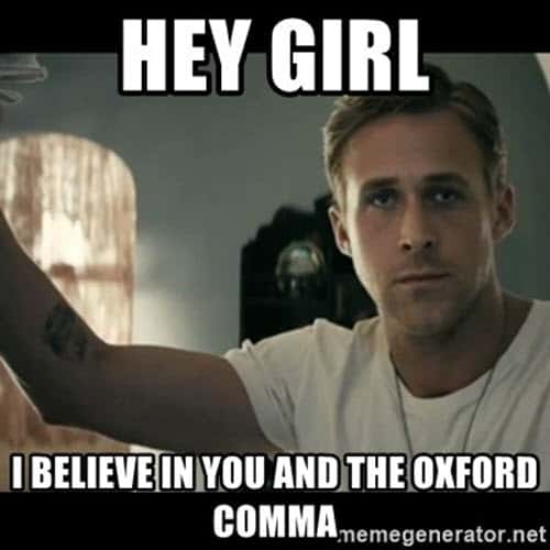 oxford comma hey girl meme