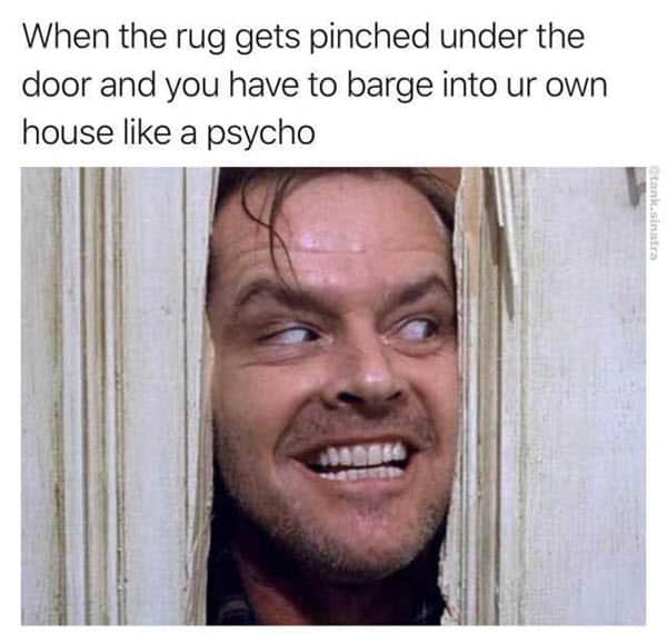 psycho house meme