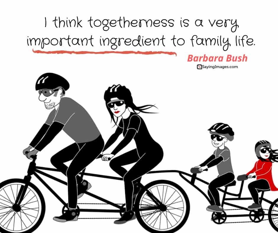 quotes about togetherness family