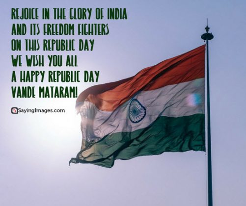 50 Truly Inspirational Republic Day Quotes and Greetings - SayingImages.com
