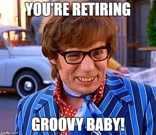 retirement groovy baby meme