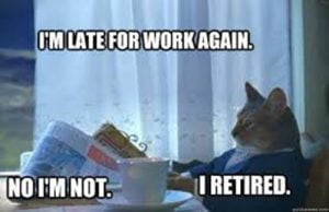 26 Funny Retirement Memes You'll Enjoy - SayingImages.com