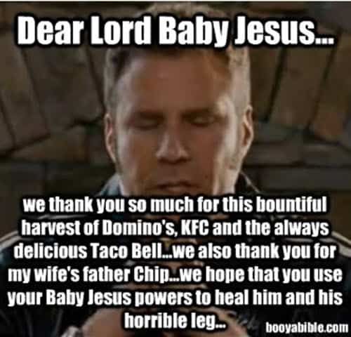 ricky bobby dear lord baby jesus meme