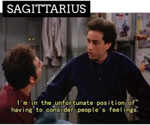 sagittarius unfortunate position meme