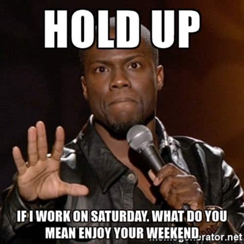 saturday hold up meme