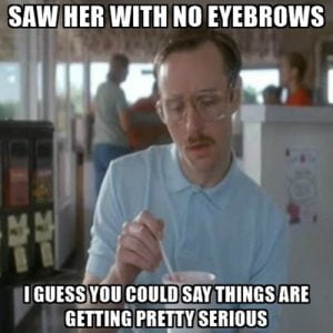 25 Eyebrow Memes That Are Totally On Fleek! - SayingImages.com