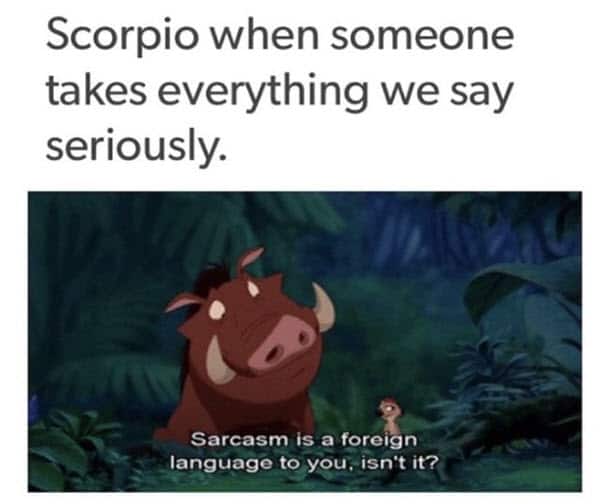 scorpio sarcasm memes