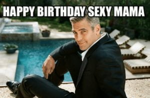 25 Sexy Birthday Memes You Won't Be Able To Resist - SayingImages.com