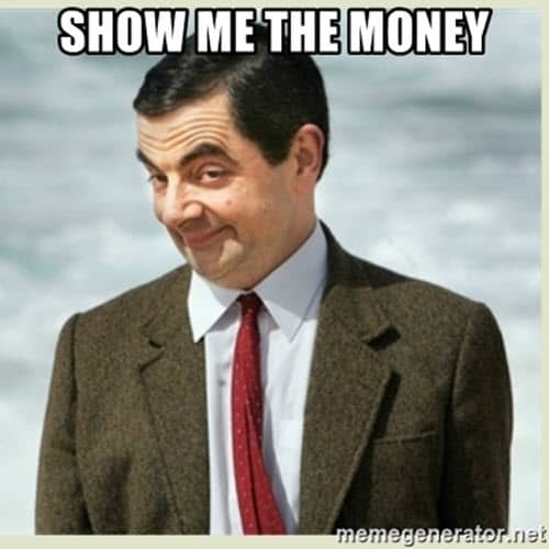 20 Comical Show Me The Money Memes SayingImages