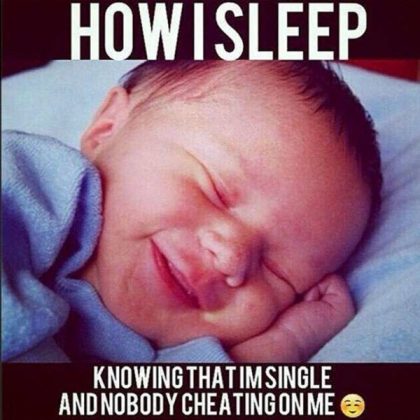 40 Single Memes That Will Make You Happy You're Alone - Sayingimages.com