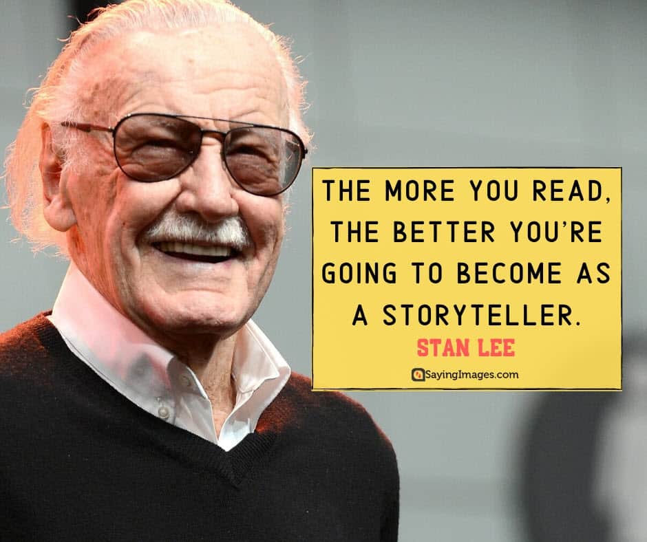 65 Unforgettable Stan Lee Quotes About Success, Happiness, and Working