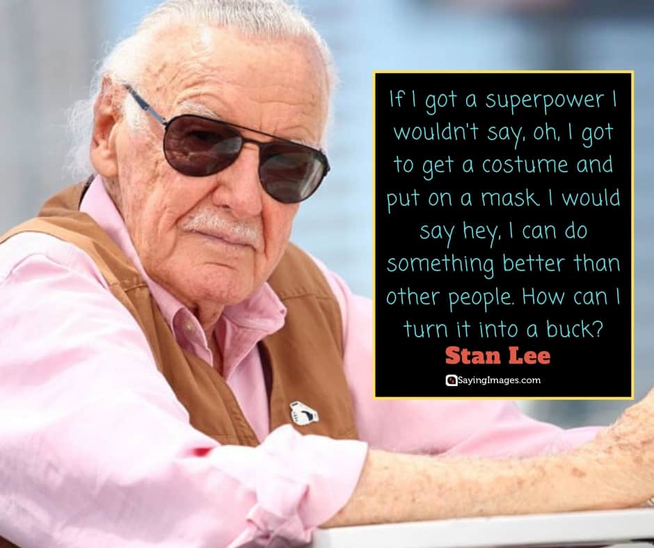 65 Unforgettable Stan Lee Quotes About Success Happiness And Working Hard Sayingimages Com