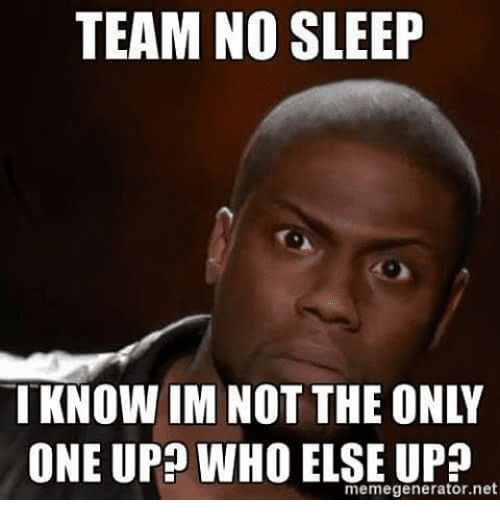 25 Witty No Sleep Memes For Insomniacs