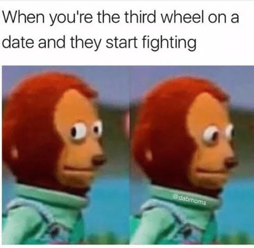 third wheel on a date meme