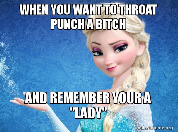 throat punch a bitch meme