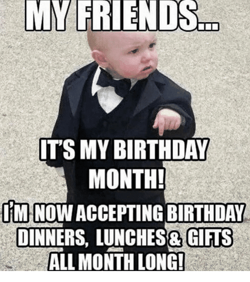 30 It S My Birthday Memes To Remind Your Friends Sayingimages Com