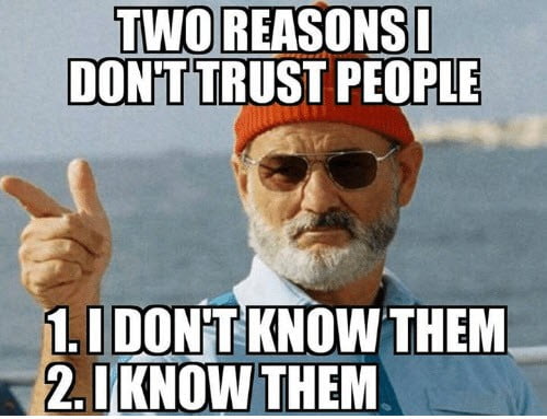 20 Funny Memes For Those Who Have Trust Issues - SayingImages.com