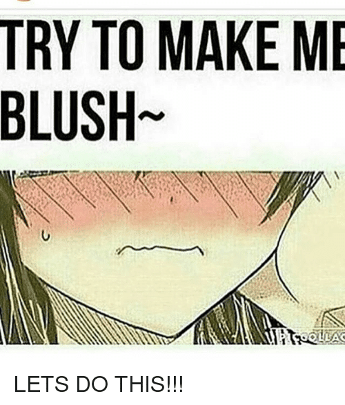 Blushing Memes That Are Way Too Cute To Be Resisted Sayingimages Com
