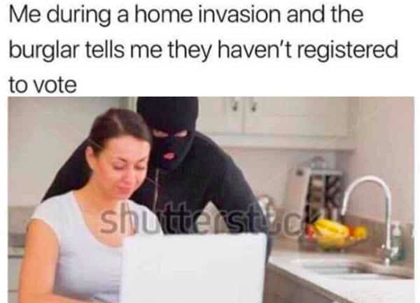 voting home invasion meme