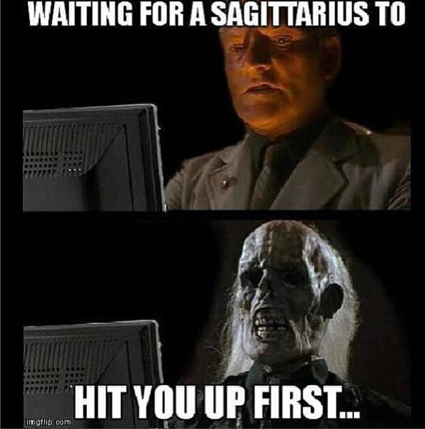 waiting for a sagittarius meme