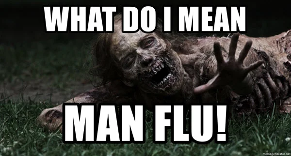 what do i mean man flu meme