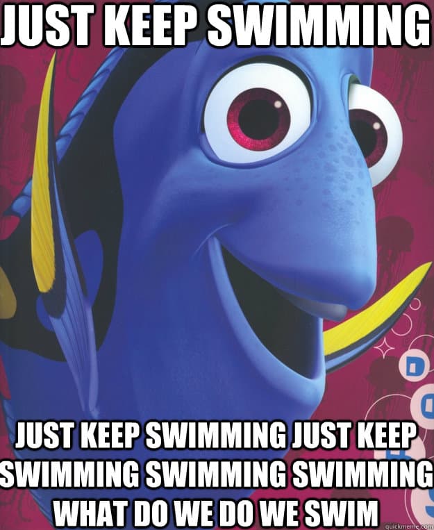 20 Just Keep Swimming Memes To Motivate You
