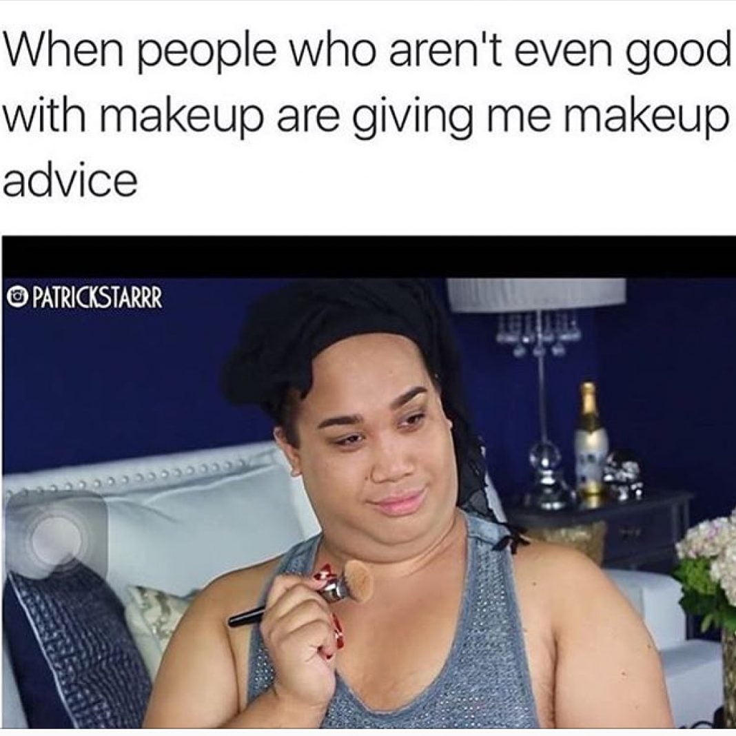 30 Hilarious Makeup Memes That Are Way Too Real - SayingImages.com