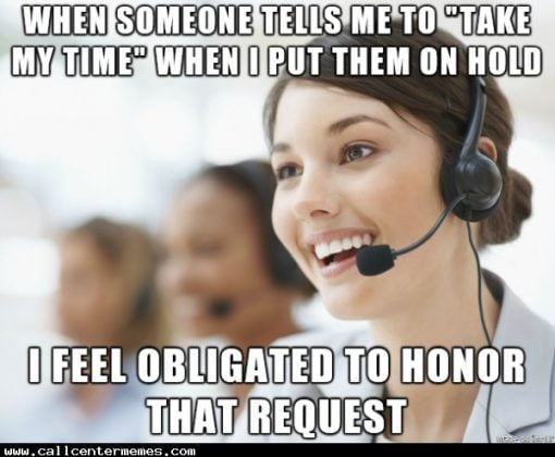 24 Call Center Memes That Are So True It Kind of Hurts - SayingImages.com