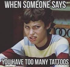 How I feel every time I get a new tattoo done  Weekend Ecard