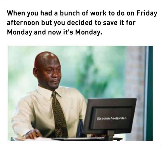 Monday Work Memes Funny Quotes