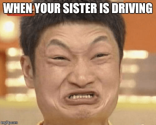 30 Totally Funny Sister Memes We Can All Relate To Sayingimages Com