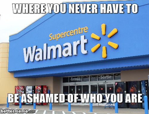 23 Funniest Walmart Memes You'll Ever See - SayingImages.com