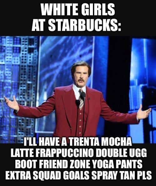 White Girl Meme Starbucks